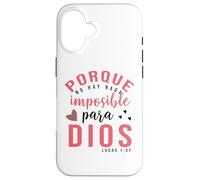 Porque Para Dios no Hay nada Imposible, Faith Cross Quotes Coque pour iPhone 16