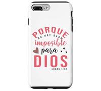 Porque Para Dios no Hay nada Imposible, Faith Cross Quotes Coque pour iPhone 7 Plus/8 Plus