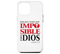 Porque Para Dios no Hay nada Imposible, Versículos bíblicos Coque pour iPhone 12 Pro Max