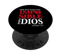 Porque Para Dios no Hay nada Imposible, Versículos bíblicos PopSockets PopGrip Adhésif