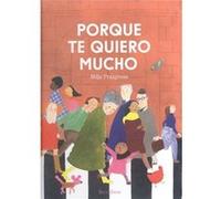 Porque Te Quiero Mucho - [Livre en VO] Praagman, Milja (Auteur)