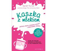 Porridge au lait de Sarah Turner (Buch auf Polnisch)