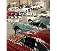 Porsche 356: MADE BY REUTTER