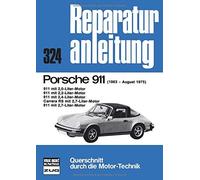 Porsche 911 1963-1975: 911 m. 2,0, 2,2 u. 2,4 Liter-Motor, Carrera RS m. (Poche)