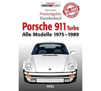 Porsche 911 (930) turbo (Baujahr 1975-1989): Coupé, Targa & Cabriolet
