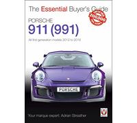 Porsche 911 (991): All First Generation Models, 2012 to 2016