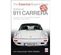 Porsche 911 Carrera: 3.2 Series Coupé, Targa, Cabriolet & Speedster: Model Years 1984 to 1989