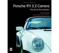 Porsche 911 Carrera The Last Of The Evol Tony Corlett, (Auteur)
