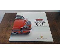 Porsche 911: Celebration of the World's Most Revered Sports Car