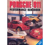 Porsche 911 Performance Handbook