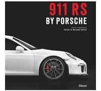 Porsche 911 RS by Porsche Jurgen Lewandowski (Auteur), Wolfgang Porsche (Préface)