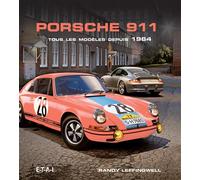 Porsche 911 - tous les modèles depuis 1964