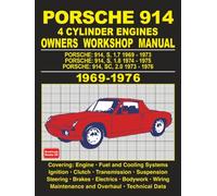 Porsche 914 4 Cylinder Engines Owners Workshop Manual 1969-1976