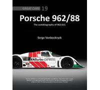 Porsche 962 /88 - The Autobiography of 962 011
