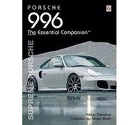 Porsche 996: Supreme Porsche (Essential Companion Series) - [Version Originale] Inconnu (Auteur)
