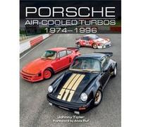 Porsche AirCooled Turbos 19741996 by Johnny Tipler Johnny Tipler (Auteur)
