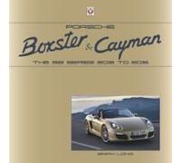 Porsche Boxster & Cayman: The 981 Series 2012 to 2016