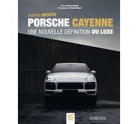 Porsche cayenne Une nouvelle définition du luxe - Xavier Chauvin - Sophia Editions - relié - Beau livre