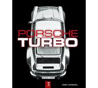 Porsche turbo - tous les modèles de tourisme et de compétition