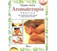 (Port).Aromaterapia Pratica Guia Completo Rich, Penny (Auteur)