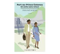 Port-au-prince cotonou : un echo sans retour