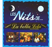 Port Bo, Peix Fregit, Santi Vendrell,… - Les nits de la Bella Lola [Import]