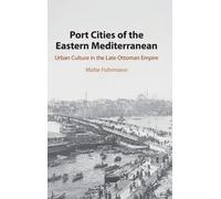 Port Cities Of The Eastern Mediterranean