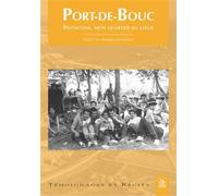 Port-de-Bouc - Pentagone Mon quartier au coeur - Collectif - Nouvelles Editions Sutton - broché - Récit