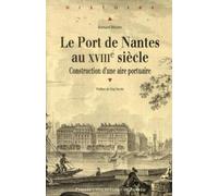 PORT DE NANTES AU XVIIIE SIECLE
