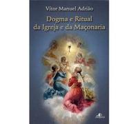 (Port).Dogma E Ritual Da Igreja E Da Maconaria Adriao, Vitor Manuel (Auteur)