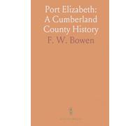 Port Elizabeth: A Cumberland County History: Land, people, and progress from colonial grants to the centennial celebration