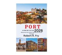 PORT GUIDE DE VOYAGE 2026: Découvrez les trésors cachés du nord du Portugal