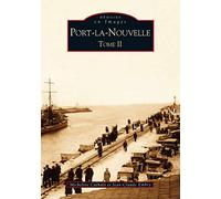 Micheline Cathala – Port-la-Nouvelle – Tome II – Monographie – Broché
