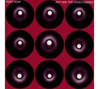 PORT NOIR - ANY WAY THE WIND CARRIES CD NEUF
