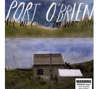 Port Obrien - All We Could Do Was Sing (13 Tracks) Aust Excl [Import]