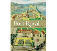 Port-Royal - Laurence Plazenet - Flammarion - broché - Beau livre