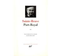 Port-Royal Tome 3 La seconde génération de Port-Royal - Sainte-Beuve - Gallimard - relié - Essai