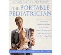 Portable Pediatrician, Second Edition, The