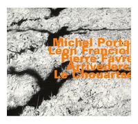 Portal Michel, Francioli Léon, Favre Pierre – Arrivederci Le Chouartse