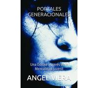 Portales Generacionales: Una Odisea a través de la Mentalidad Juvenil