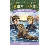 Portalul magic 32: Vidrele-de-mare - Mary Pope Osborne