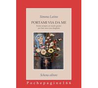 Portami via da me. Esiste sempre un modo giusto per fare una cosa sbagliata