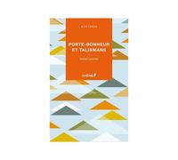 Porte-Bonheur Et Talismans