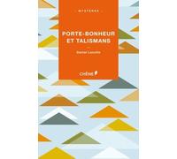 Porte-Bonheur Et Talismans