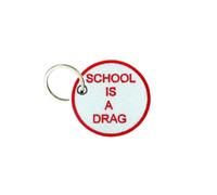 Porte Cle Cles Clef Brode Patch Ecusson Biker Morale School Is A Drag Vintage