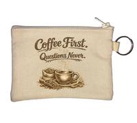 Porte-clés avec citation « Coffee First Questions Never » - Beige