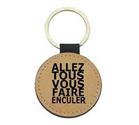 Porte-clés Cadeau Humour - Message Rigolo et Insolent - Accessoire Fun et Original - Idée cadeau Ami, Collègue, Couple - Cuir végan durable - Fabriqué en France (N°5)