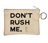 Porte-clés Don't Rush Me I Get Paid by The Hour Beige