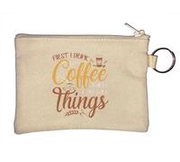 Porte-clés « First I Drink My Coffee Then I Do My Things » - Beige