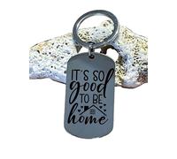 Porte-clés gravé « It's so good to be home » - Acier inoxydable gravé - Famille, amour